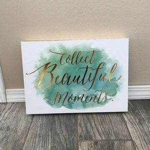 “Collect Beautiful Moments” Wall Art Sign